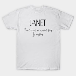 Janet Family, Janet Name, Janet Middle Name T-Shirt